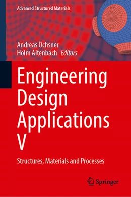 Abbildung von Öchsner / Altenbach | Engineering Design Applications V | 1. Auflage | 2023 | beck-shop.de