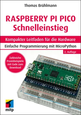 Abbildung von Brühlmann | Raspberry Pi Pico und Pico W Schnelleinstieg | 2. Auflage | 2023 | beck-shop.de