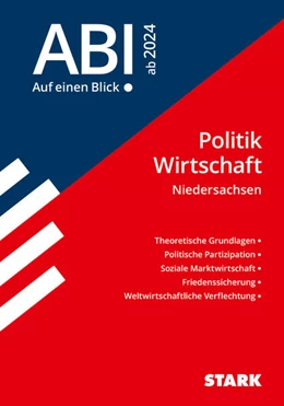 Abbildung von STARK Abi - auf einen Blick! Politik-Wirtschaft Niedersachsen 2024 | 1. Auflage | 2023 | beck-shop.de