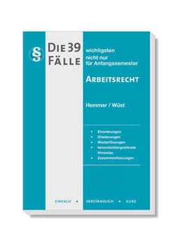 Abbildung von Hemmer / Wüst | Die 39 wichtigsten Fälle zum Arbeitsrecht | 10. Auflage | 2023 | beck-shop.de