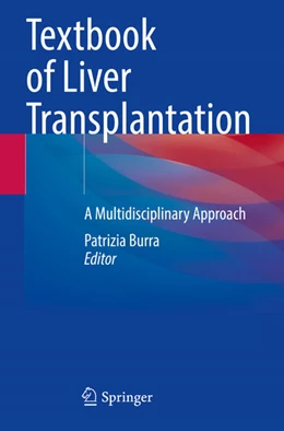 Abbildung von Burra | Textbook of Liver Transplantation | 1. Auflage | 2023 | beck-shop.de