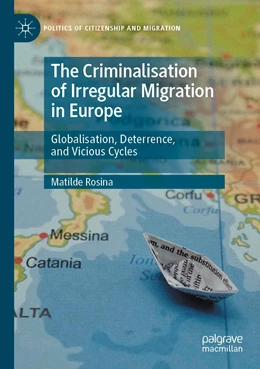 Abbildung von Rosina | The Criminalisation of Irregular Migration in Europe | 1. Auflage | 2023 | beck-shop.de