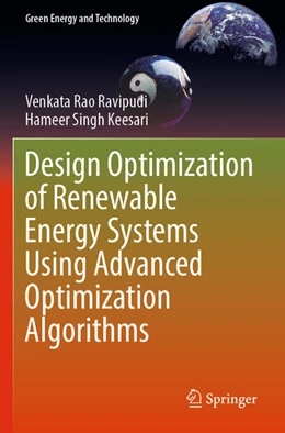 Abbildung von Ravipudi / Keesari | Design Optimization of Renewable Energy Systems Using Advanced Optimization Algorithms | 1. Auflage | 2023 | beck-shop.de