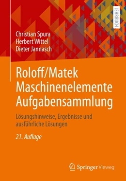 Abbildung von Spura / Wittel | Roloff/Matek Maschinenelemente Aufgabensammlung | 21. Auflage | 2023 | beck-shop.de