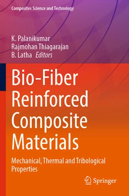 Abbildung von Palanikumar / Thiagarajan | Bio-Fiber Reinforced Composite Materials | 1. Auflage | 2023 | beck-shop.de