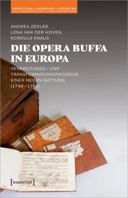 Abbildung von Zedler / Hoven | Die Opera buffa in Europa | 1. Auflage | 2023 | beck-shop.de