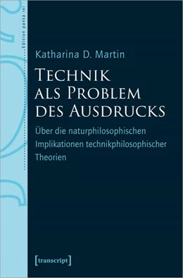 Abbildung von Martin | Technik als Problem des Ausdrucks | 1. Auflage | 2023 | beck-shop.de