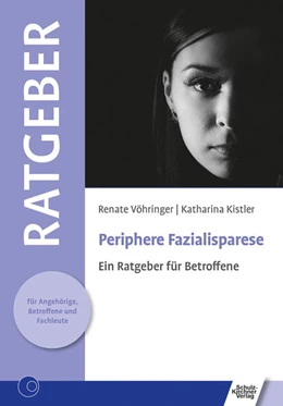 Abbildung von Kistler / Vöhringer | Periphere Fazialisparese | 1. Auflage | 2023 | beck-shop.de