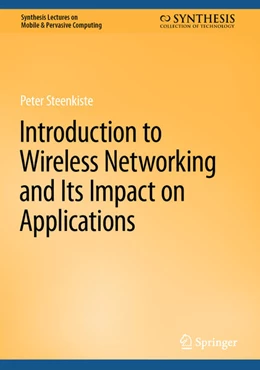 Abbildung von Steenkiste | Introduction to Wireless Networking and Its Impact on Applications | 1. Auflage | 2023 | beck-shop.de