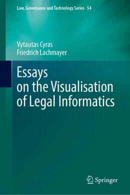 Abbildung von Cyras / Lachmayer | Essays on the Visualisation of Legal Informatics | 1. Auflage | 2023 | beck-shop.de