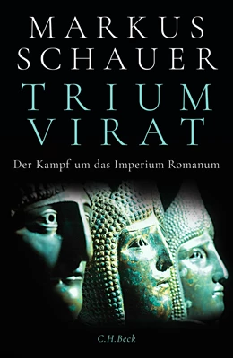 Abbildung von Schauer, Markus | Triumvirat | 1. Auflage | 2023 | beck-shop.de