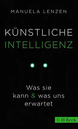 Abbildung von Lenzen, Manuela | Künstliche Intelligenz | 5. Auflage | 2023 | 6302 | beck-shop.de