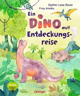 Abbildung von Bauer | Ein Dino auf Entdeckungsreise | 1. Auflage | 2023 | beck-shop.de