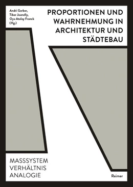 Abbildung von Gerber / Joanelly | Proportionen und Wahrnehmung in Architektur und Städtebau | 1. Auflage | 2020 | beck-shop.de