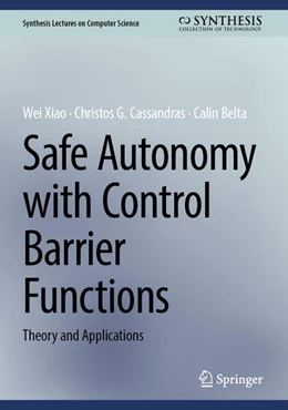 Abbildung von Xiao / Cassandras | Safe Autonomy with Control Barrier Functions | 1. Auflage | 2023 | beck-shop.de