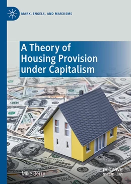 Abbildung von Berry | A Theory of Housing Provision under Capitalism | 1. Auflage | 2023 | beck-shop.de