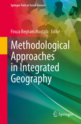 Abbildung von Mustafa | Methodological Approaches in Integrated Geography | 1. Auflage | 2023 | beck-shop.de