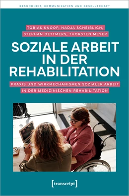 Abbildung von Knoop / Scheiblich | Soziale Arbeit in der Rehabilitation | 1. Auflage | 2024 | beck-shop.de