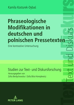 Abbildung von Kosturek-Dyba¿ | Phraseologische Modifikationen in deutschen und polnischen Pressetexten | 1. Auflage | 2023 | beck-shop.de