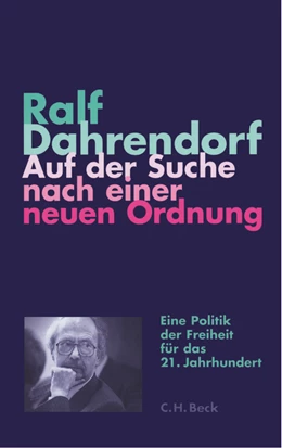 Abbildung von Dahrendorf, Ralf | Auf der Suche nach einer neuen Ordnung | 5. Auflage | 2024 | Band 3 | beck-shop.de