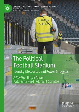 Abbildung von Alpan / Sonntag | The Political Football Stadium | 1. Auflage | 2023 | beck-shop.de