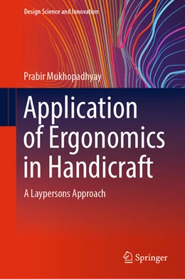 Abbildung von Mukhopadhyay | Application of Ergonomics in Handicraft | 1. Auflage | 2023 | beck-shop.de
