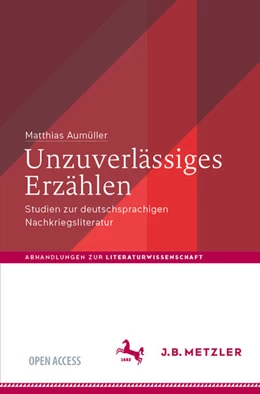 Abbildung von Aumüller | Unzuverlässiges Erzählen | 1. Auflage | 2023 | beck-shop.de