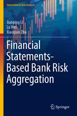 Abbildung von Li / Wei | Financial Statements-Based Bank Risk Aggregation | 1. Auflage | 2023 | beck-shop.de