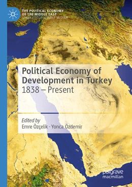 Abbildung von Özçelik / Özdemir | Political Economy of Development in Turkey | 1. Auflage | 2023 | beck-shop.de