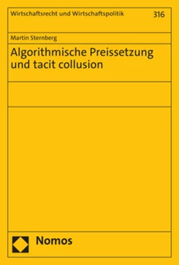 Abbildung von Sternberg | Algorithmische Preissetzung und tacit collusion | 1. Auflage | 2023 | 316 | beck-shop.de