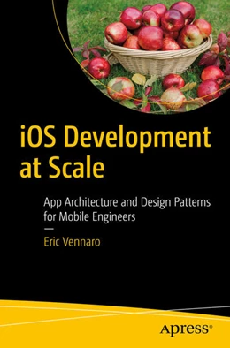 Abbildung von Vennaro | iOS Development at Scale | 1. Auflage | 2023 | beck-shop.de
