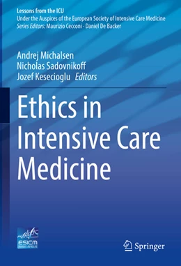 Abbildung von Michalsen / Sadovnikoff | Ethics in Intensive Care Medicine | 1. Auflage | 2023 | beck-shop.de