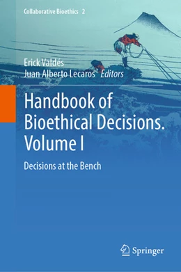 Abbildung von Valdés / Lecaros | Handbook of Bioethical Decisions. Volume I | 1. Auflage | 2023 | 2 | beck-shop.de