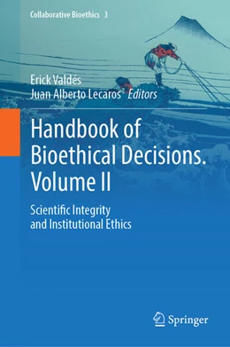 Abbildung von Valdés / Lecaros | Handbook of Bioethical Decisions. Volume II | 1. Auflage | 2023 | 3 | beck-shop.de