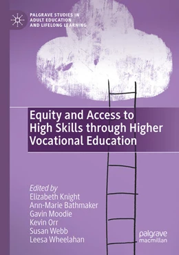 Abbildung von Knight / Bathmaker | Equity and Access to High Skills through Higher Vocational Education | 1. Auflage | 2023 | beck-shop.de
