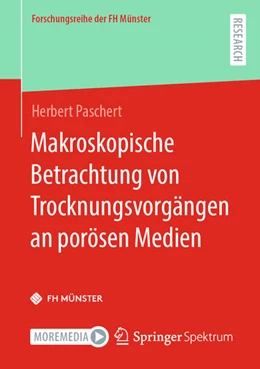 Abbildung von Paschert | Makroskopische Betrachtung von Trocknungsvorgängen an porösen Medien | 1. Auflage | 2023 | beck-shop.de