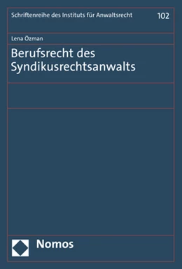 Abbildung von Özman | Berufsrecht des Syndikusrechtsanwalts | 1. Auflage | 2023 | 102 | beck-shop.de