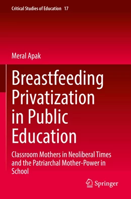 Abbildung von Apak | Breastfeeding Privatization in Public Education | 1. Auflage | 2023 | 17 | beck-shop.de