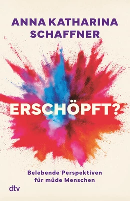 Abbildung von Schaffner | Erschöpft? | 1. Auflage | 2024 | beck-shop.de