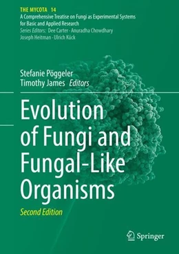 Abbildung von Pöggeler / James | Evolution of Fungi and Fungal-Like Organisms | 2. Auflage | 2023 | beck-shop.de