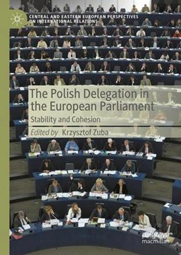 Abbildung von Zuba | The Polish Delegation in the European Parliament | 1. Auflage | 2023 | beck-shop.de