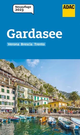 Abbildung von Fleschhut / Aigner | ADAC Reiseführer Gardasee | 1. Auflage | 2023 | beck-shop.de