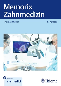 Abbildung von Weber | Memorix Zahnmedizin | 6. Auflage | 2024 | beck-shop.de