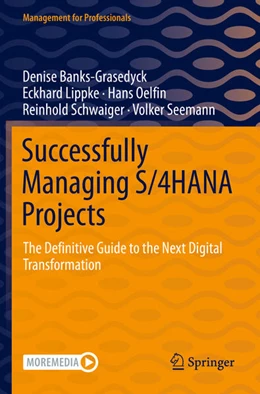 Abbildung von Banks-Grasedyck / Lippke | Successfully Managing S/4HANA Projects | 1. Auflage | 2023 | beck-shop.de