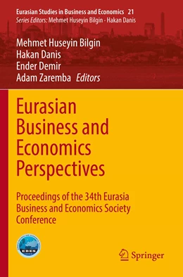 Abbildung von Bilgin / Danis | Eurasian Business and Economics Perspectives | 1. Auflage | 2023 | 21 | beck-shop.de