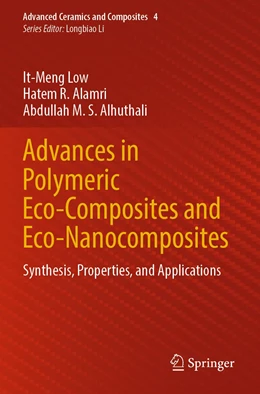 Abbildung von Low / Alamri | Advances in Polymeric Eco-Composites and Eco-Nanocomposites | 1. Auflage | 2023 | 4 | beck-shop.de