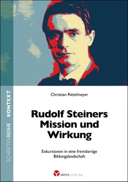 Abbildung von Rittelmeyer | Rudolf Steiners Mission und Wirkung | 1. Auflage | 2023 | beck-shop.de