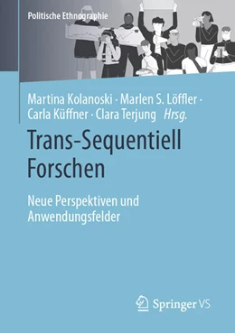 Abbildung von Kolanoski / Löffler | Trans-Sequentiell Forschen | 1. Auflage | 2023 | beck-shop.de