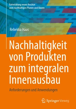 Abbildung von Haas | Nachhaltigkeit von Produkten zum integralen Innenausbau | 1. Auflage | 2023 | beck-shop.de
