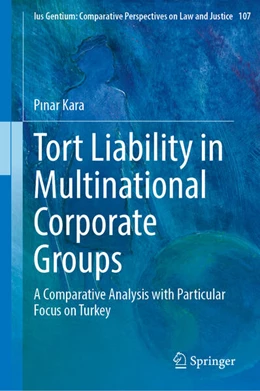 Abbildung von Kara | Tort Liability in Multinational Corporate Groups | 1. Auflage | 2023 | beck-shop.de